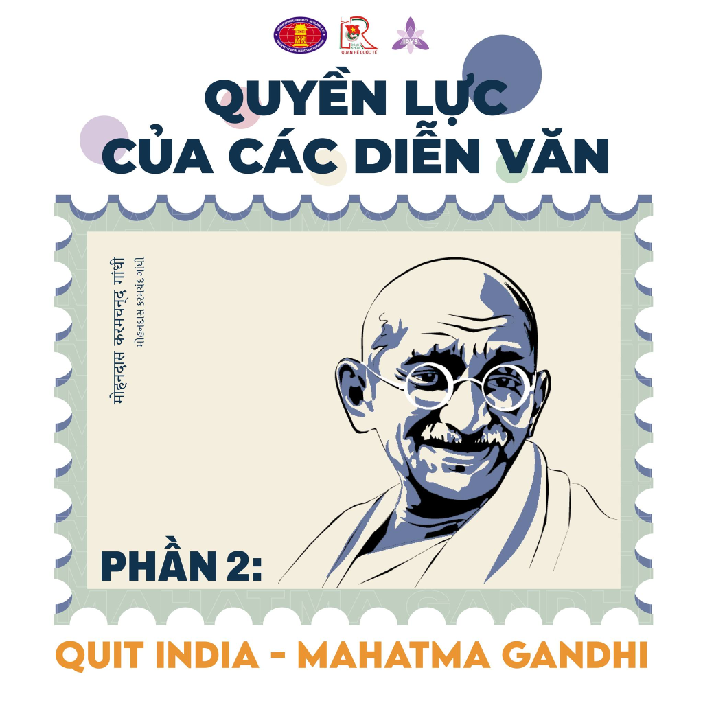 Quyền lực các diễn văn | Phần 2: Quit India – Mahatma Gandhi
